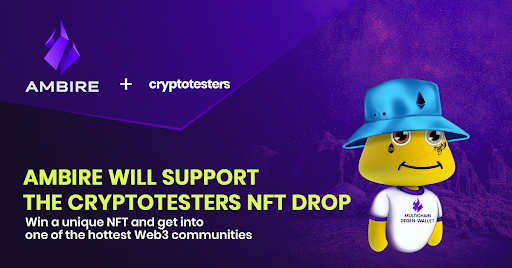赢得Ambire的Cryptotesters NFT，进入最热门的Web3社区之一