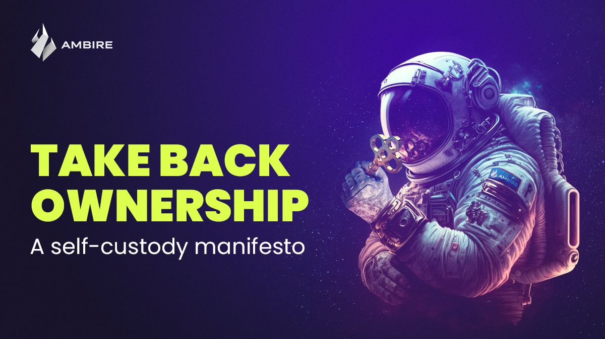 收回所有权：一份自我托管的宣言