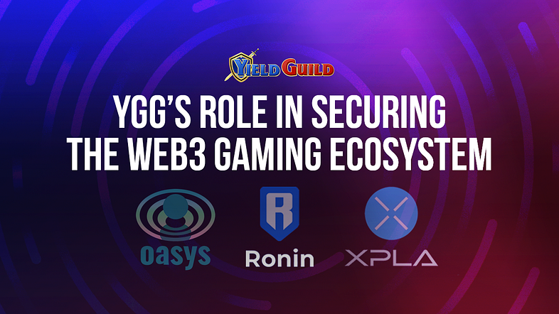 YGG 在确保 Web3 游戏生态系统安全方面的作用