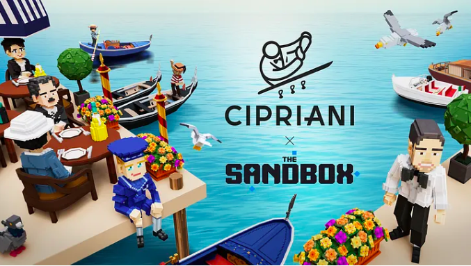 The Sandbox 和 Cipriani 达成合作，在元宇宙中庆祝永恒的意大利奢华体验