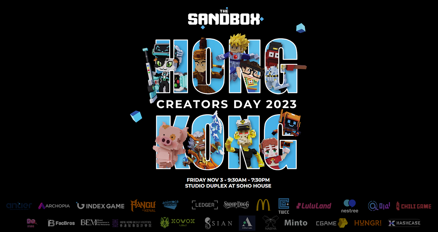 The Sandbox于香港举办全球首个创作者日，推出「公开发布」功能，并为 GameMakerFund提供1亿$SAND基金！