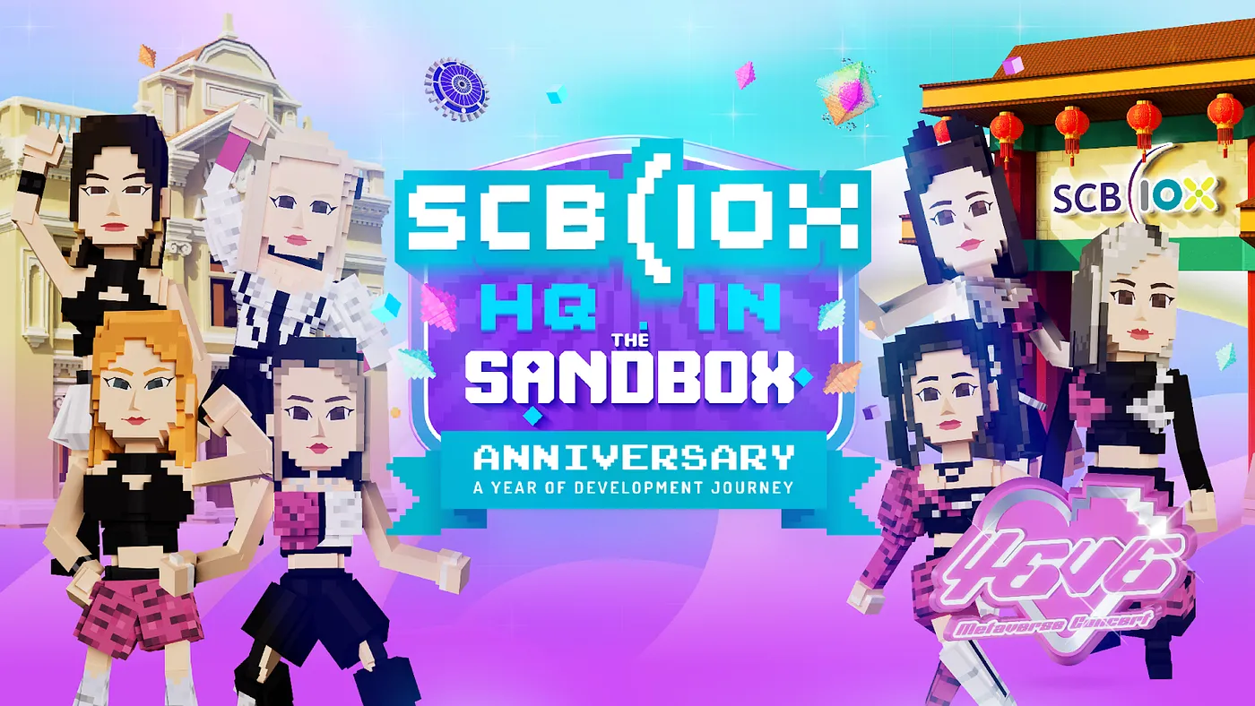 在 The Sandbox 设置总部，SCB 10X 和 T-POP 为 4EVE 元宇宙音乐会揭幕