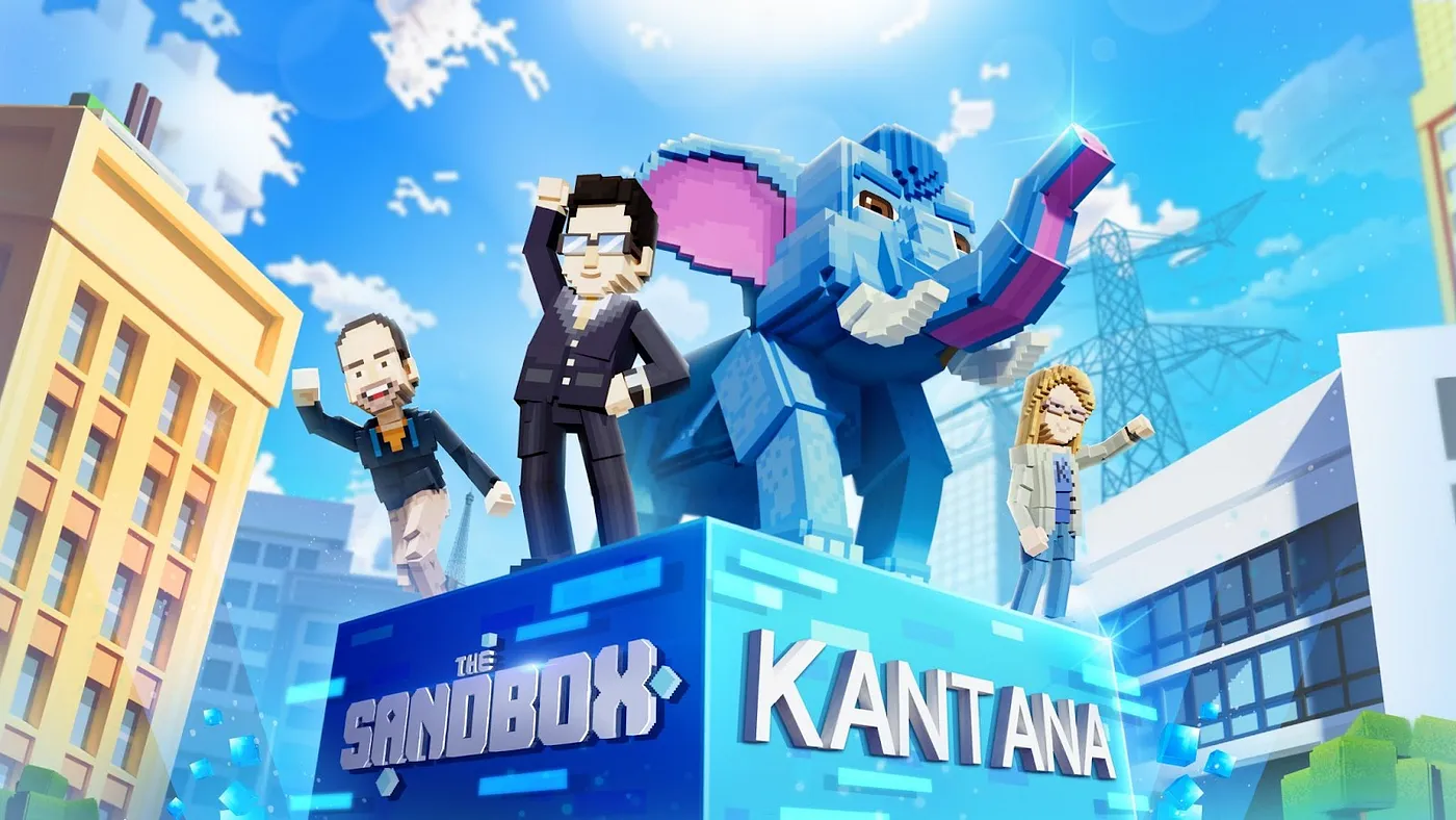 Kantana和The Sandbox联手打造元宇宙娱乐的未来