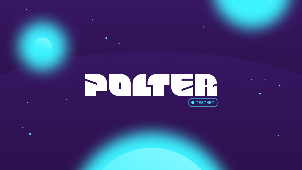 Geist「Polter」测试网现已上线——不可错过的关键信息